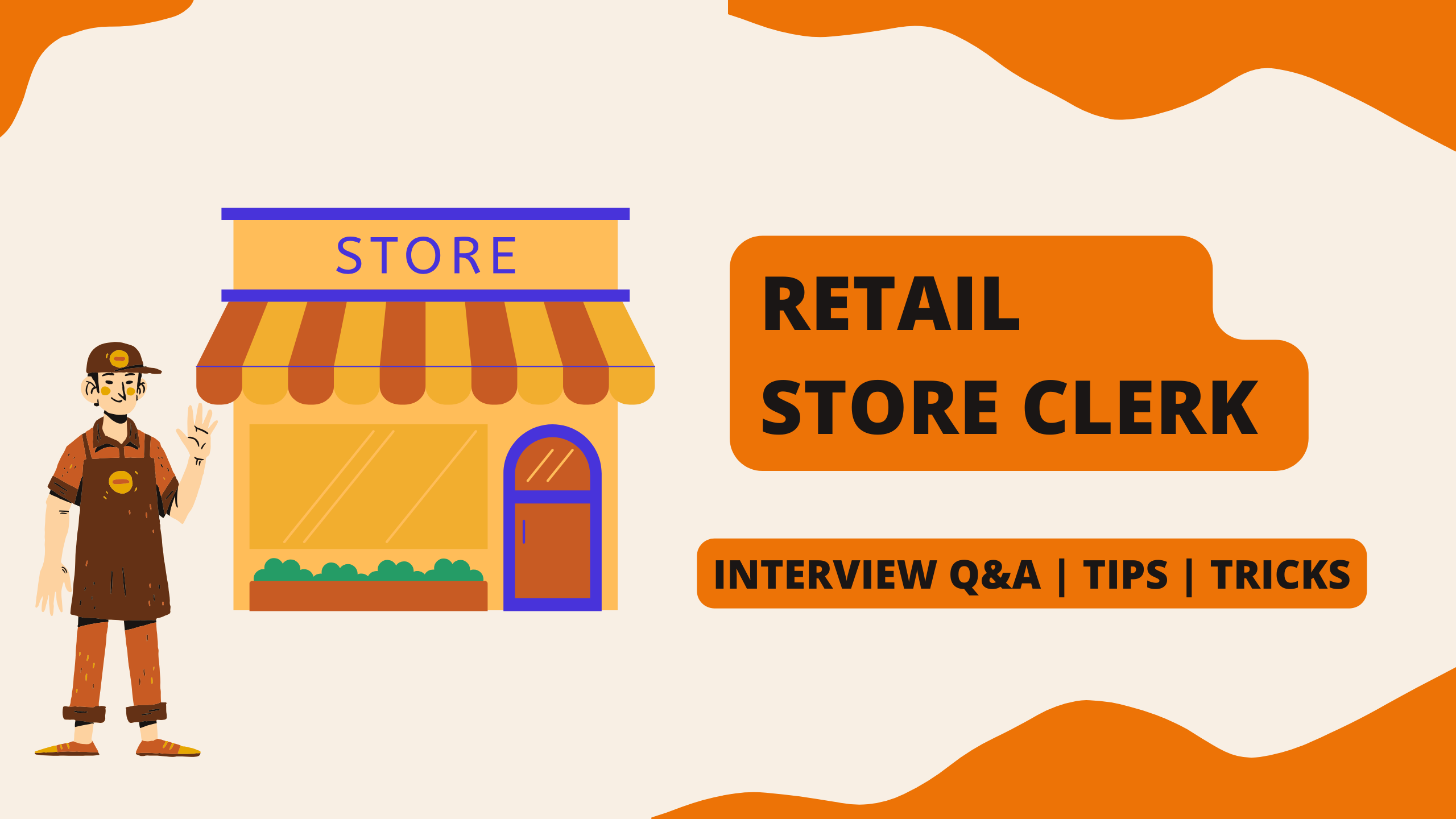How to Prepare for Retail Store Clerk Interviews in Canada